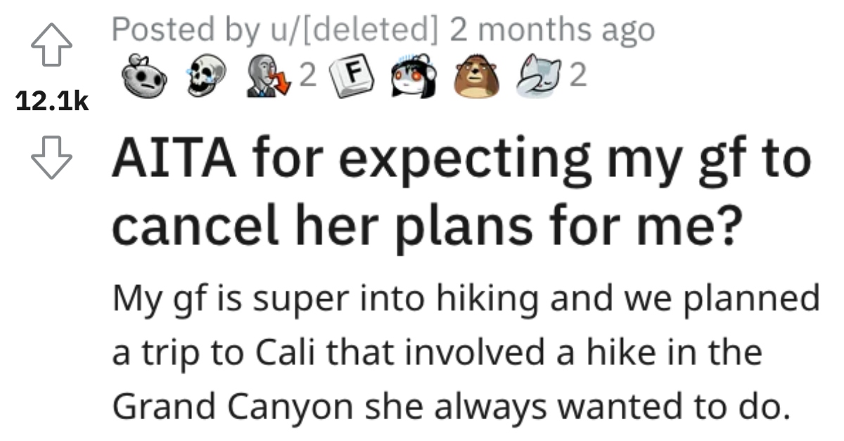 He Expects His Girlfriend to Cancel Her Plans for Him. Is He Wrong?