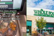 Woman Goes Viral After Sharing How Much She Paid For A Single Meal At Whole Foods