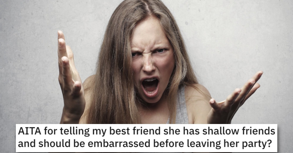 Woman Asks if She's a Jerk for Telling Her Best Friends That Her Friends Are Shallow