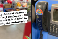 A Customer Answered the Phone at Walmart When No Employees Were Around