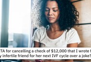 This Woman Canceled A Check To A Friend After Finding Out She’d Made Cruel Comments. Is She Being Too Sensitive?