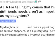 Man Asks if He’s Wrong for Telling His Cousin That His Girlfriend’s Needs Aren’t as Important as His Daughter’s