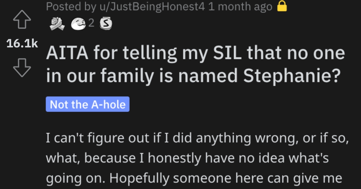Is She Wrong for Saying There's No One in Their Family Named Stephanie? Here's What People Said.