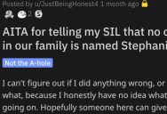 Is She Wrong for Saying There’s No One in Their Family Named Stephanie? Here’s What People Said.