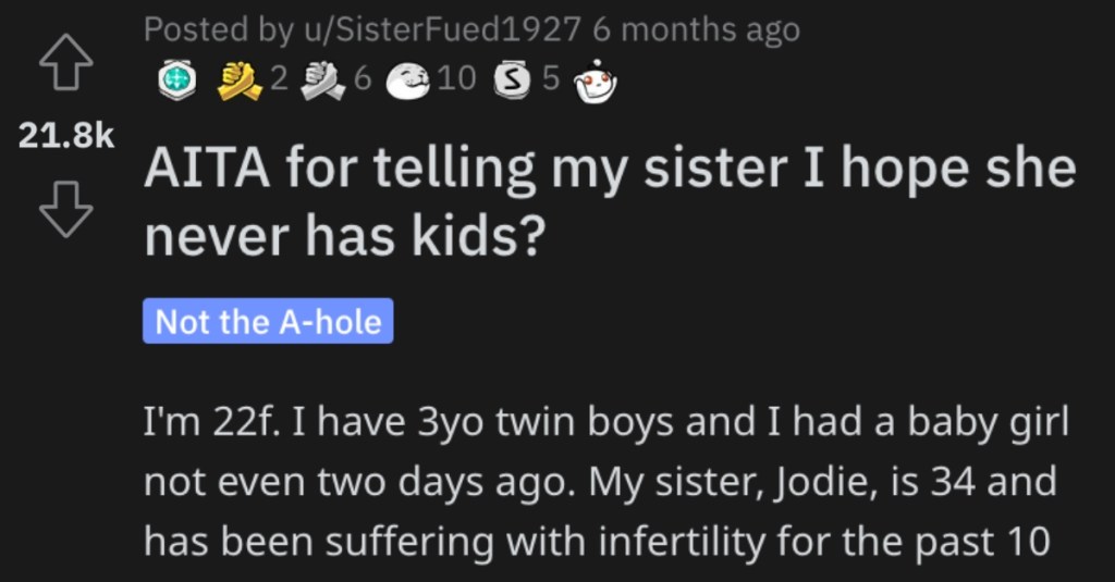 Woman Asks if She’s Wrong for Telling Her Sister She Hopes She Never Has Kids