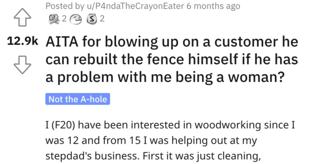 Is She Wrong for Blowing up on a Customer Because He Had a Problem With Her Being a Woman? People Responded.