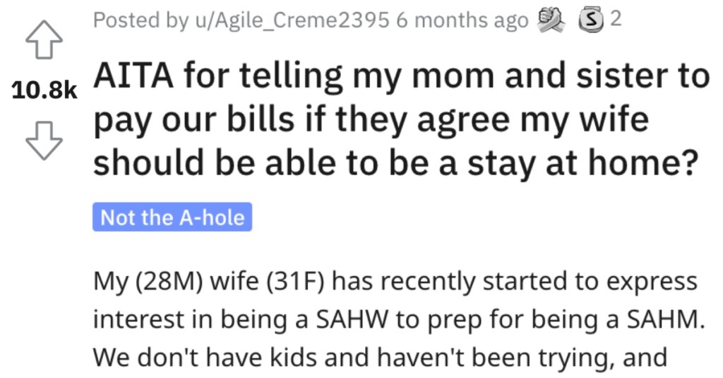 He Told His Mom and Sister They Need to Pay His Bills. Did He Go Too Far?