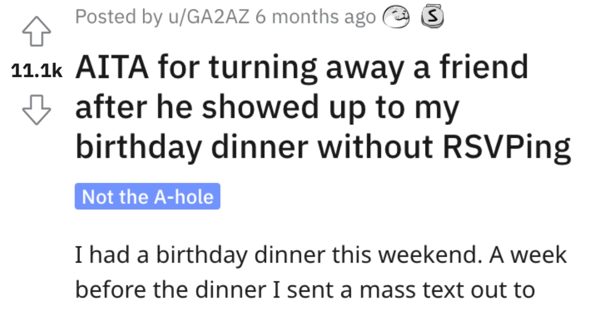 He Turned Away a Friend From His Birthday Dinner Because He Didn't RSVP. Is He a Jerk?