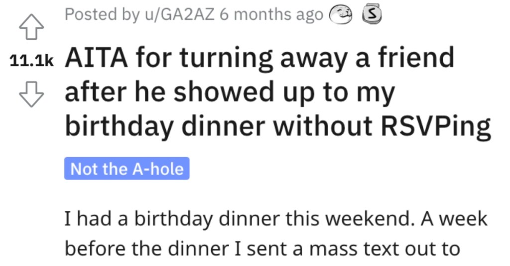 He Turned Away a Friend From His Birthday Dinner Because He Didn’t RSVP. Is He a Jerk?