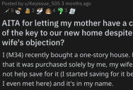 Man Asks if He’s Wrong for Letting His Mom Have a Key to Their New House Over His Wife’s Objections