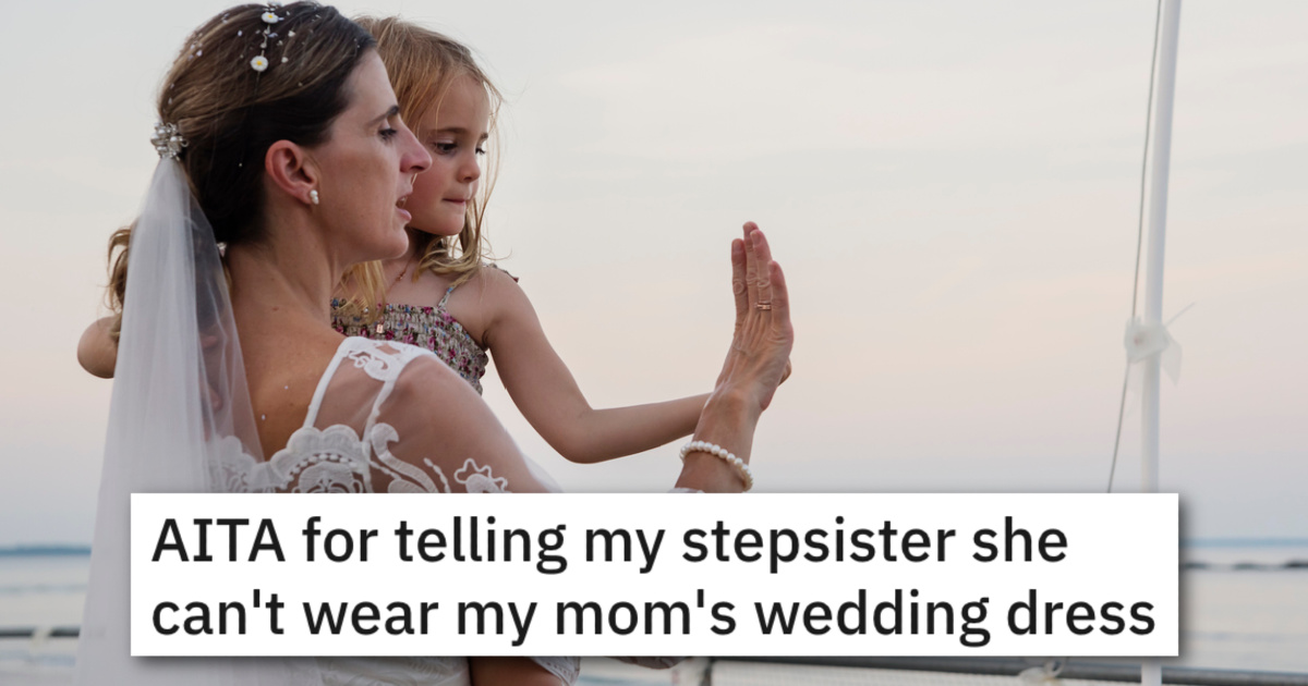 Her Mom Promised She Could Wear Her Wedding Gown. Should She Let