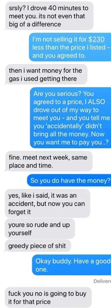  16 People Who Encountered The Most Entitled People Ever While Selling Online