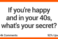 15 People Over 40 Share Their Secret To Happiness