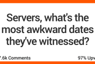 17 Servers Dish On The Most Awkward Valentine’s Interactions They’ve Witnessed