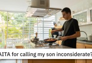 Is She Wrong For Trying To Force Her Son To Cook For The Family?