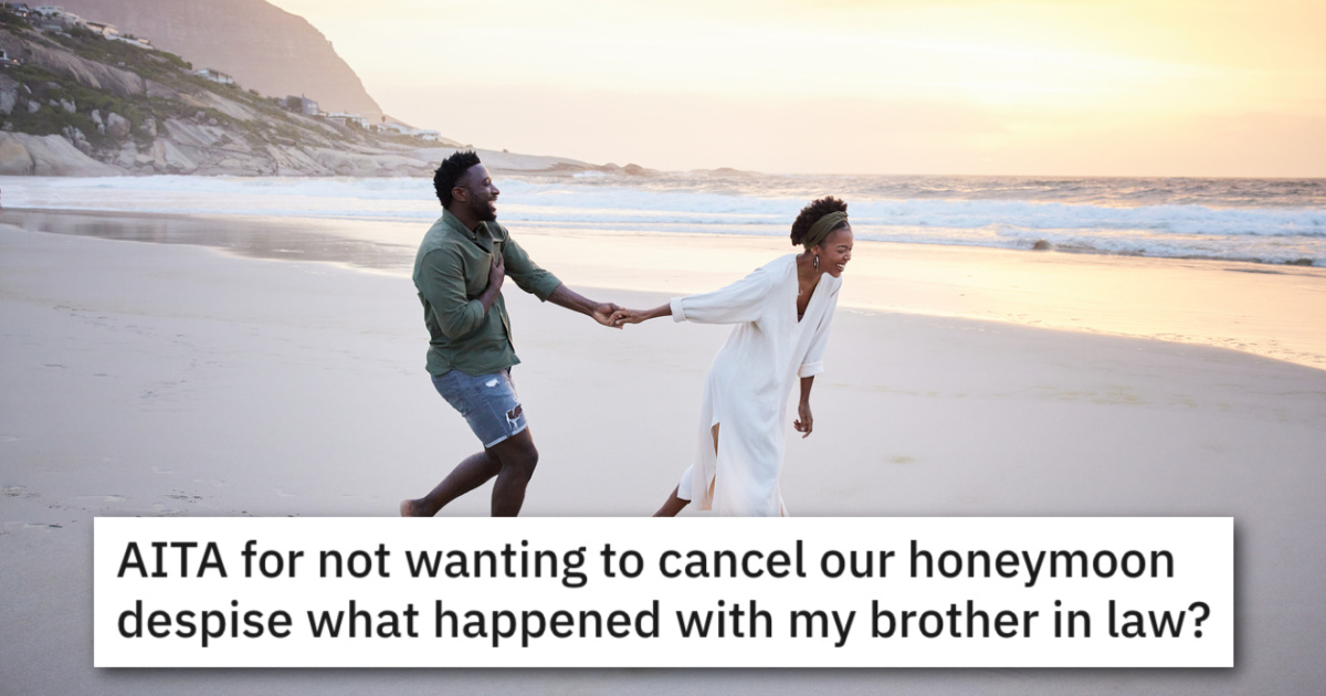 Is She Selfish To Not Want To Cut Her Honeymoon Short Due To An Emergency At Home?