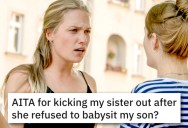 Her Sister Is Living With Her For Free. Is It Wrong To Expect Her To Babysit?
