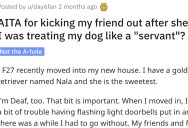 Would You Kick Out A Friend For Insulting Your Dog?
