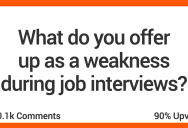 Here Are A Few Ways You Can Answer Interview Questions About Your Biggest Weakness