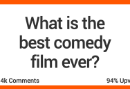 The Best Comedy Ever Made? These People Have Some Interesting Thoughts!
