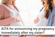 Is It Ever OK To Hijack Someone Else’s Pregnancy Announcement?