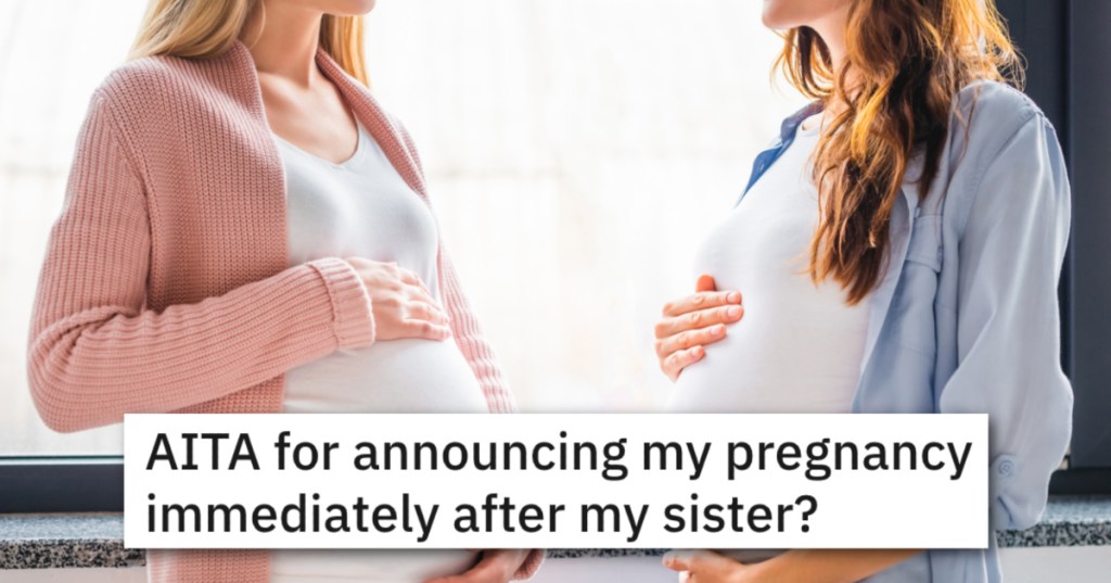 Is It Ever OK To Hijack Someone Else's Pregnancy Announcement?