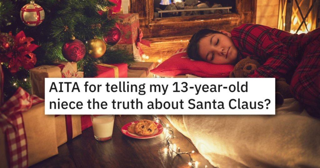 Her Parents Wanted Her To Believe In Santa. Her Aunt Told Her The Truth. Who Is In The Wrong?