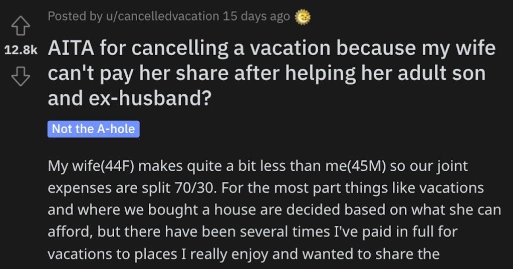 He Canceled a Vacation Because His Wife Couldn’t Pay Her Share. Is He Wrong?
