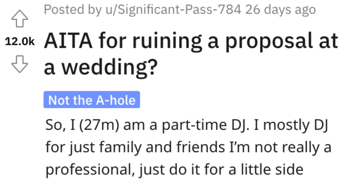 Man Asks if He's Wrong for Ruining a Proposal at a Wedding