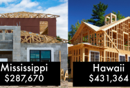 Here’s How Much It Costs To Build A New House In Each State