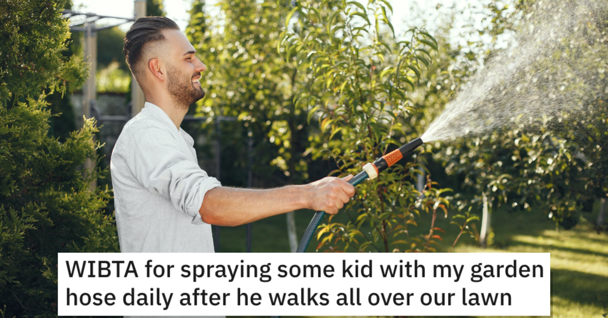 He Sprayed a Kid With a Garden Hose Because He Walked On His Lawn. Was He Wrong?