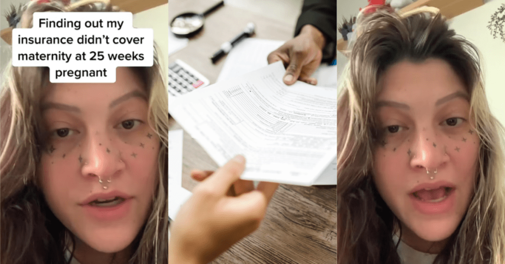 Woman Finds Out Her Insurance Doesn’t Cover Maternity at 25 Weeks Pregnant