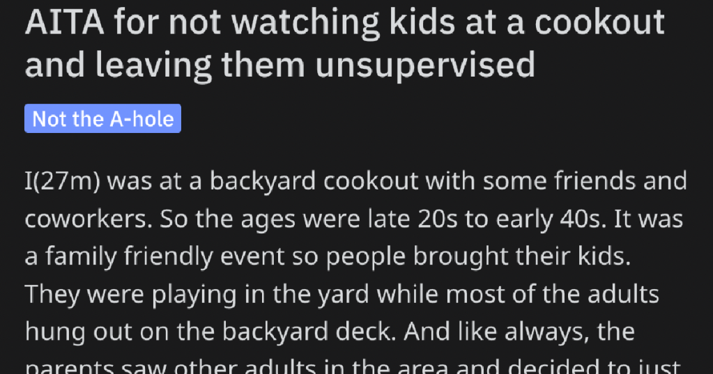 They Assumed He Was Watching Their Kids - Even Though They Never Asked