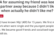 Her Friend’s Partner Stayed Away From Her Because He Didn’t Like Her. When She Found Out… So She Went Off! Was She Wrong?