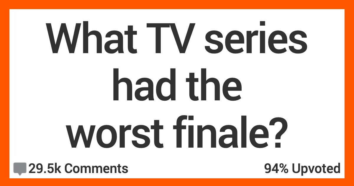 What TV Series Had the Worst Finale? People Shared Their Thoughts