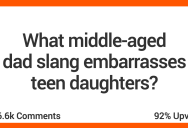 Are You A Dad Looking To Embarrass His Teen Daughter? Here’s Some Slang That Will Get The Job Done!