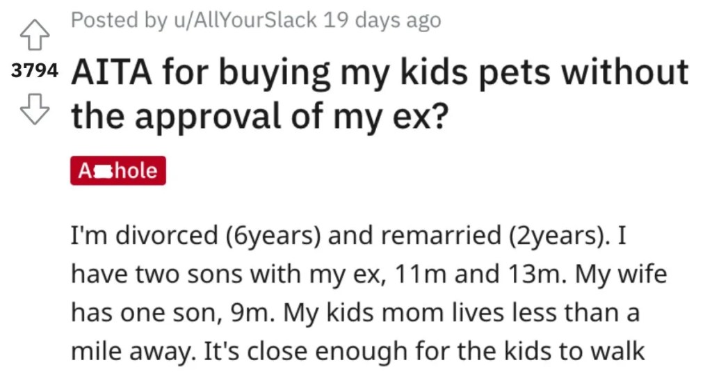  Is He a Jerk for Buying Pets for His Kids Without His Ex Wifes Approval?