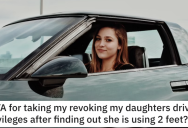 Mom Asks if She’s Wrong for Taking Away Her Teenage Daughter’s Driving Privileges