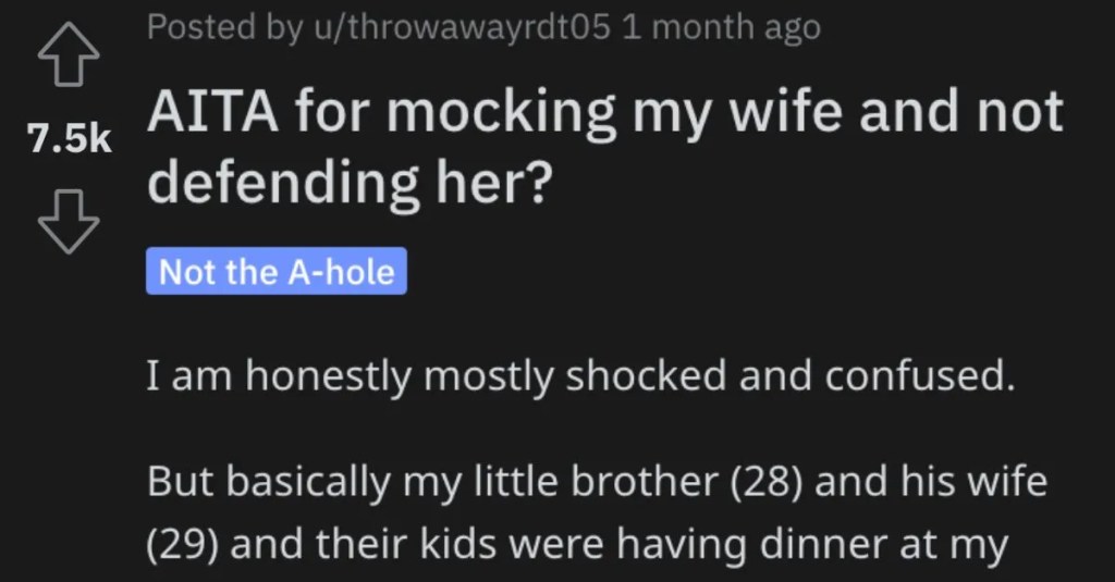 Man Asks if He’s a Jerk for Mocking His Wife and Not Defending Her