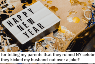 She Told Her Parents They Ruined New Year’s Eve. Is She a Jerk?