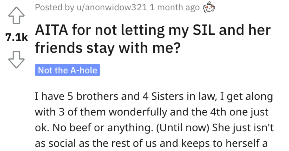 AITASILFriends They Won’t Let Their Sister In Law and Her Friends Stay With Them. Are They Wrong?