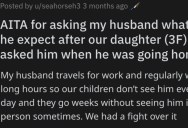 She Asked Her Husband What Did He Expect After Their Daughter Asked a Question. Is She a Jerk?