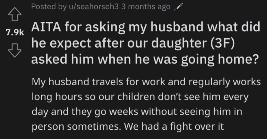 She Asked Her Husband What Did He Expect After Their Daughter Asked a Question. Is She a Jerk?