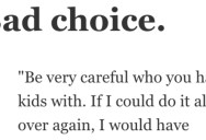 People With Horrible Kids Get Real About What They Wish They’d Done Differently While Raising Them