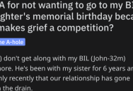 Woman Asks If She Can Opt Out Of “Grief Competition” That Her Brother-In-Law Holds For His Late Daughter. Is She Wrong?