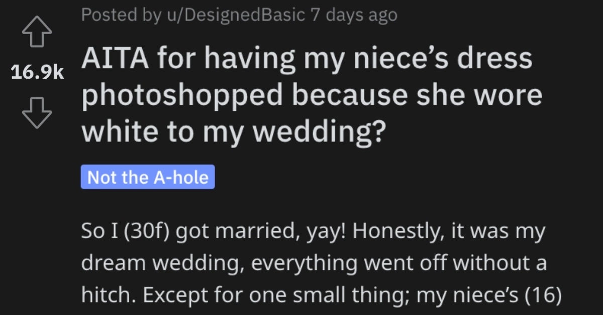 Woman Asks if She's Wrong for Photoshopping Her Niece's Dress in Her Wedding Photos