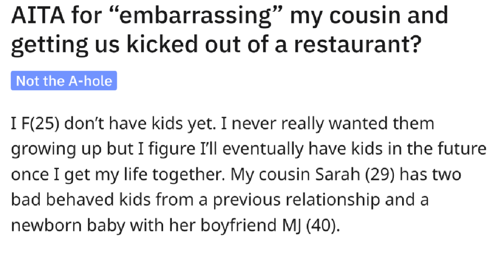 She "Embarrassed" Her Cousin And Got Them Kicked Out Of A Restaurant. But Was It Her Fault?