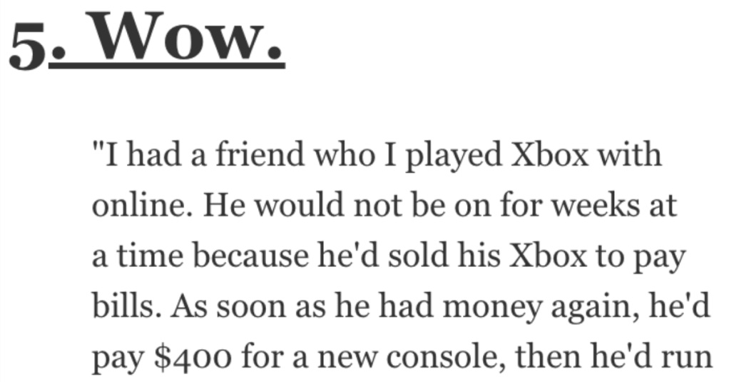 Xbox Friend Played Online copy People Talk About How They Can Tell Folks Are Bad With Their Money