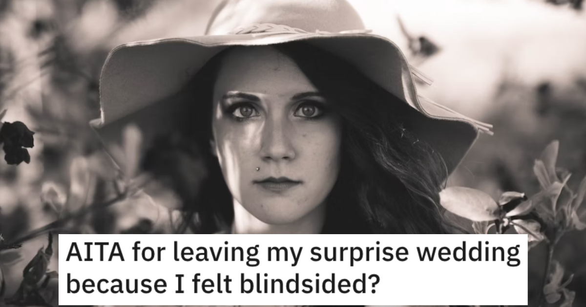 AITABlindsideWedding Woman Asks if She’s Wrong for Leaving Her Surprise Wedding Because She Felt Blindsided