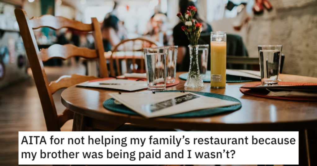 She Won’t Help Her Family Business After She Found Out Her Brother Was Being Paid and She Wasn’t. Is She Wrong?